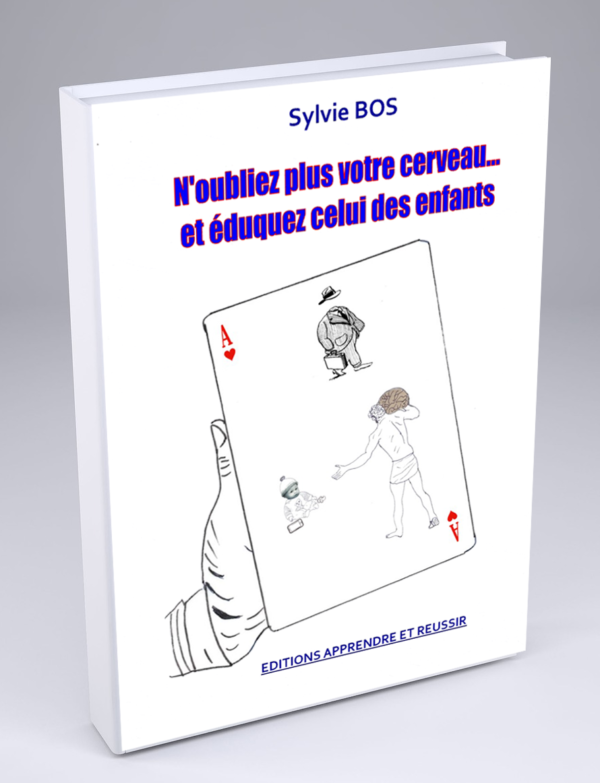 livre "n'oubliez plus votre cerveau" de Sylvie BOS